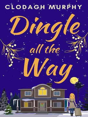 cover image of Dingle All the Way